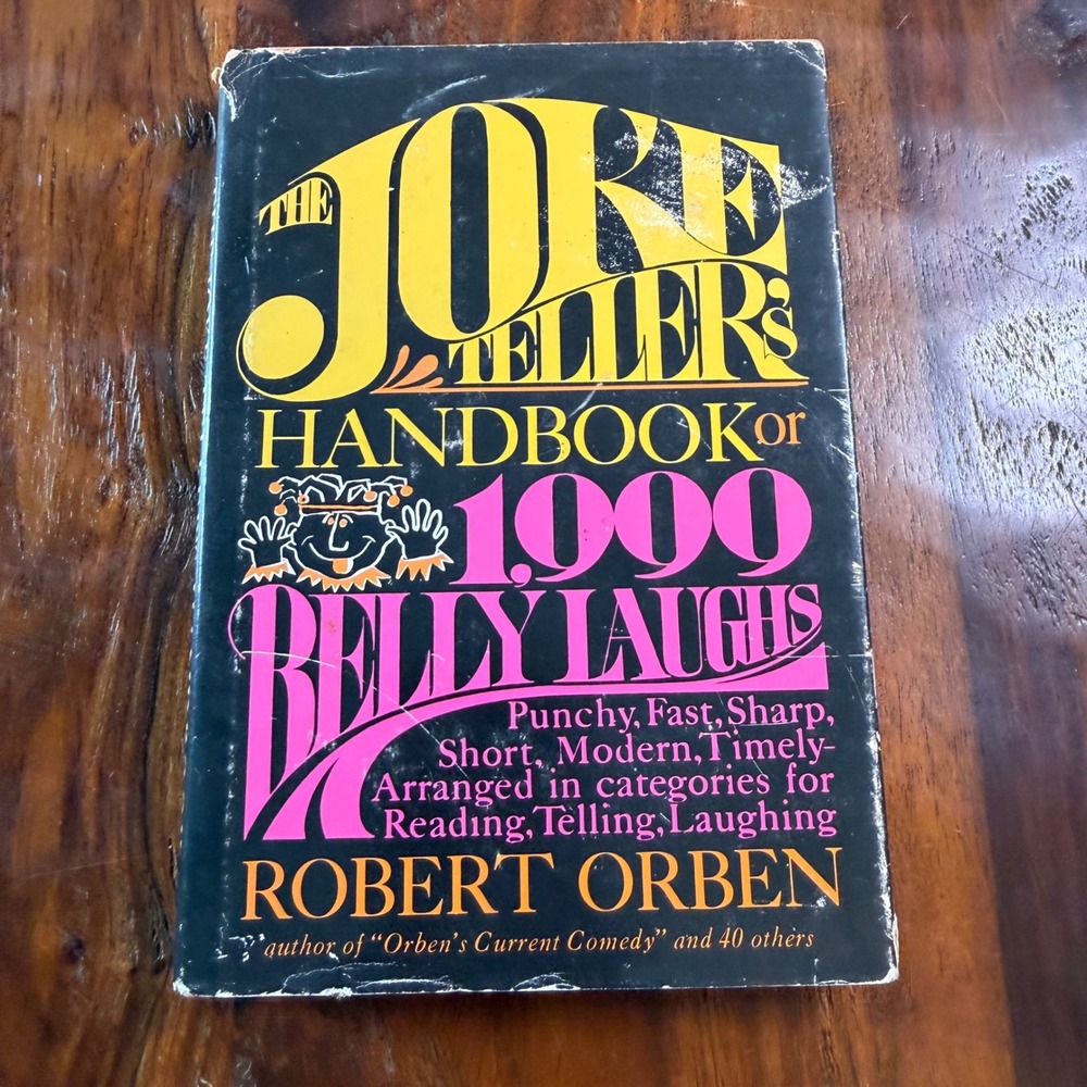 The Joke-Tellers Handbook 1999 Belly Laughs Robert Orben 1966 Hardcover DJ Humor